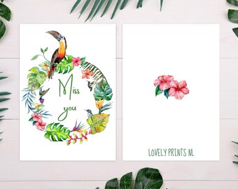 Printable Tropical Miss You Card, Floral Exotic Miss You Card, Watercolor Greeting Card, Instant Download, Easy Print at Home