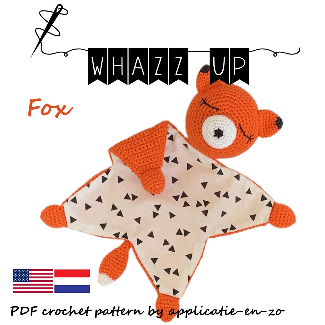 Crochet Pattern Lovey Security Blanket Amigurumi Comforter Cuddle Toy Fox PDF US/ Dutch Crochet