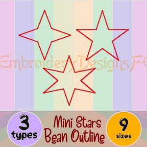 May include: An image featuring three red star outlines against a pastel striped background. The text reads "3 types", "Mini Stars Bean Outline", and "9 sizes". The design is likely for embroidery or digital art.