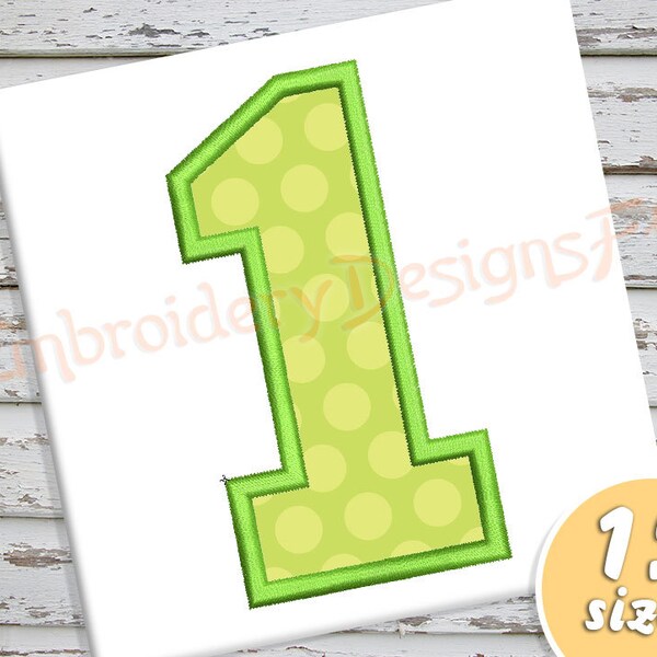 Number 1 Applique - 12 Sizes - Machine Embroidery Design File