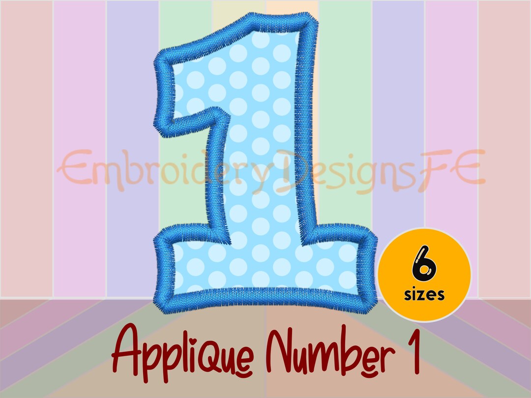 Number 1 Applique Embroidery Design | 6 Sizes | Machine Embroidery File ...