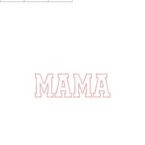 May include: An embroidered design of the word "MAMA" in a large, bold font. The design is outlined in white and has a vintage collegiate style.