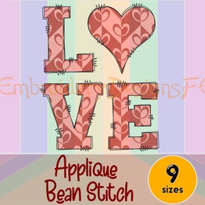 Love Bean Stitch Applique Design - 9 sizes - Machine Embroidery Design File