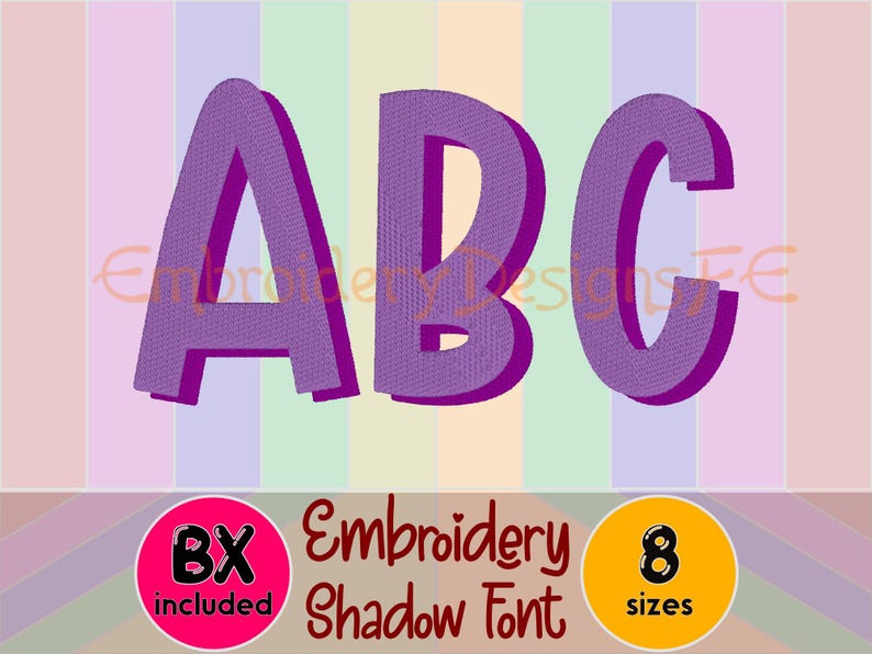 K&ouml;nnte beinhalten: Violett gestickte Buchstaben, die "ABC" buchstabieren, mit einem Schatteneffekt. Das Bild enth&auml;lt den Text "Embroidery Shadow Font" und Symbole, die "BX included" und "8 sizes" anzeigen. Der Hintergrund hat vertikale Streifen in verschiedenen Pastellfarben.