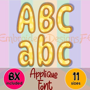 May include: Applique font embroidery design featuring the letters A, B, and C in a yellow and white polka dot pattern. The letters are outlined in orange. The text "Applique Font" is below the letters, and the text "11 sizes" is in a yellow circle to the right. The text "BX included" is in a red circle to the left.