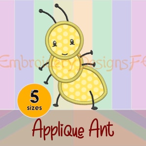 May include: Applique Ant embroidery design with 5 sizes. The ant is yellow with black eyes and a smiling mouth. It has a polka dot pattern on its body.