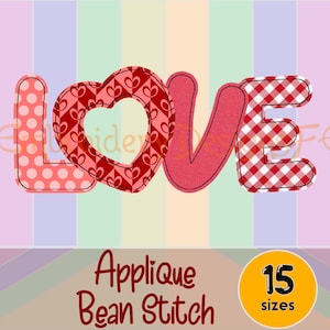 Love Bean Stitch Applique Design - 15 sizes - Machine Embroidery Design File