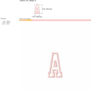 May include: A pink embroidered letter A with a white outline. The embroidery design is 1.41 inches wide and 2.50 inches tall.