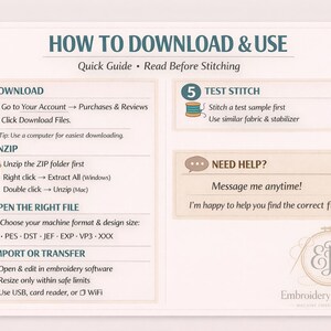 以下が含まれることがあります： 刺繍ファイル用の5つの番号付きステップが記載された「HOW TO DOWNLOAD & USE」というタイトルの説明ガイド。ダウンロード、解凍、PESやDSTなどのマシンフォーマットの選択、ファイルの転送、テストステッチの手順、およびヘルプセクションが含まれています。