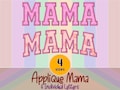 Mama Applique Design - Machine Embroidery Design File - 4 sizes