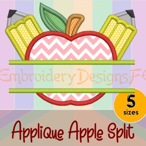 May include: Embroidery design of a red apple with a pink and white chevron pattern, split in half with two yellow pencils on top. The text "Embroidery Designs FE" is below the apple. The text "Applique Apple Split" is below the design and the text "5 sizes" is in a circle to the right of the design.