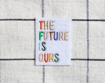 The future is ours / Patch zum Aufbügeln