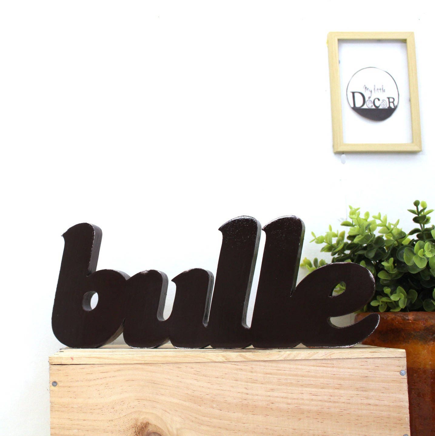 Mot en Bois Bulle Marron Foncé Patiné - Mot Décoratif Lettres Décoratives Mylittledecor
