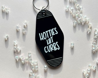 Hotties Hit Curbs Keychain, Motel Keychain, Vintage Motel Keyring, Key Charm, Bad Driver Keychain, Motel Key