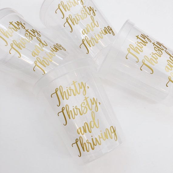 Custom Birthday Cup, 30th Birthday Weekend, Girls Weekend Cups, Thirsty Thirty Thriving, Funny Birthday Cups, Birthday Party Gift