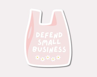 Defend Small Business Sticker Support Small Business Sticker Shop Small Vinyl Sticker Small Business Owner Sticker Pink Shopping Bag Sticker