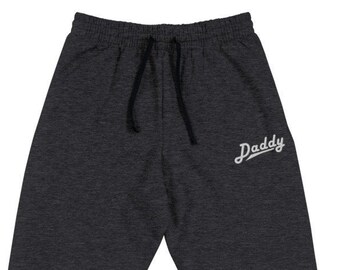 Embroidered Daddy Joggers / Funny Men's Sweatpants / Men's Joggers / Daddy Apparel / Fun Gym Clothes / Men's Yoga Pants / Cool Men's Joggers