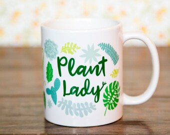 Plant Lady Mug with Leaves - Fun Botanist or Gardener Gift - FREE Shipping!