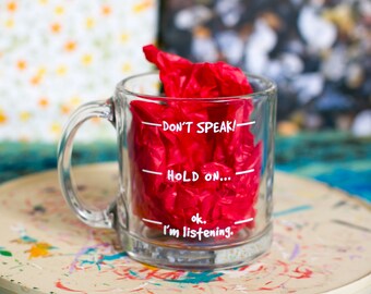 Funny "Don't Speak" Coffee Mug by Humor Us Goods - New in Box - Free Shipping