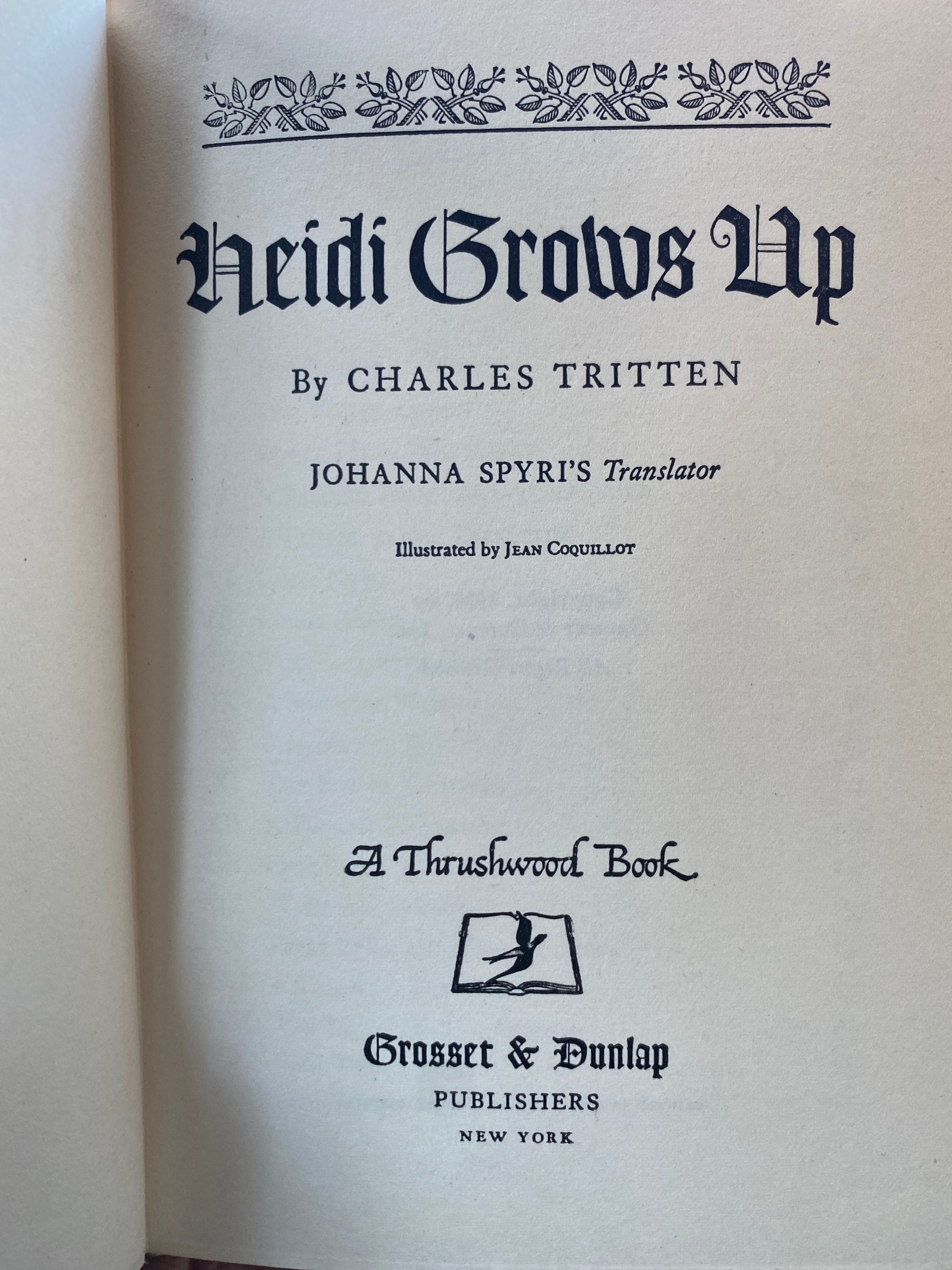 Vintage Hardback Copy of Heidi Grows Up, A Sequel to 
