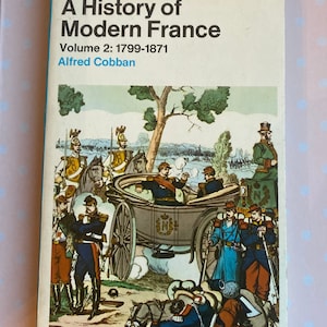 Pelican Original &quot;A History of Modern France&quot; - volume 2 by Alfred Cobban