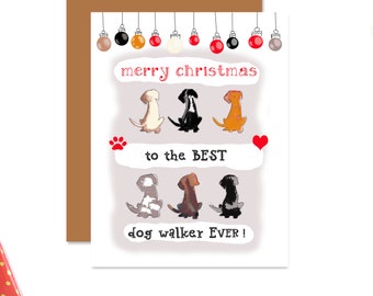 Best Dog Walker Ever,  Christmas Card, Dog Caregiver holiday card