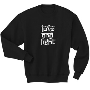 Love and Light Unisex Sweatshirt