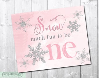 INSTANT DOWNLOAD, Winter Onederland Birthday Sign, Snow much Fun, Winter Birthday Sign, Winter Wonderland, Pink and Silver