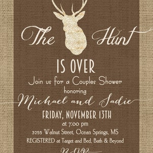 Hunt is Over Invitation Couples Shower printable/antlers, rustic, burlap/Digital File or Printing / wording can be changed image 2