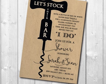 May include: A brown and white invitation with a black corkscrew illustration. The text reads "Let's Stock Their Bar" and "Join us for a Shower Honoring Sarah & Sean". The invitation includes the date, time, and location of the event. RSVP information is also included.