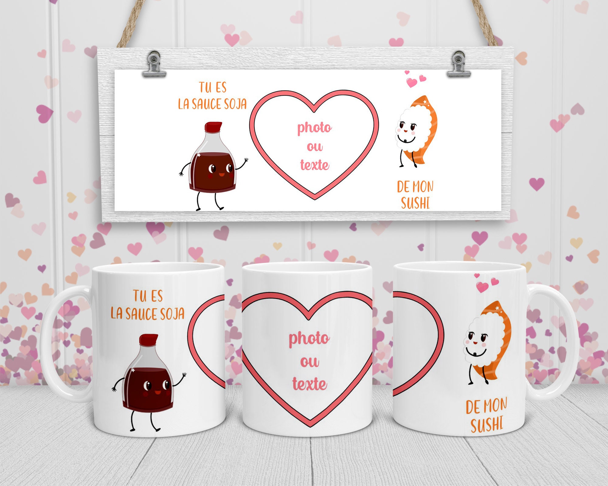 Mug Personnalisé St Valentin Mug Photo Mug Cadeau Tu Es La Sauce Soja de Mon Sushi 