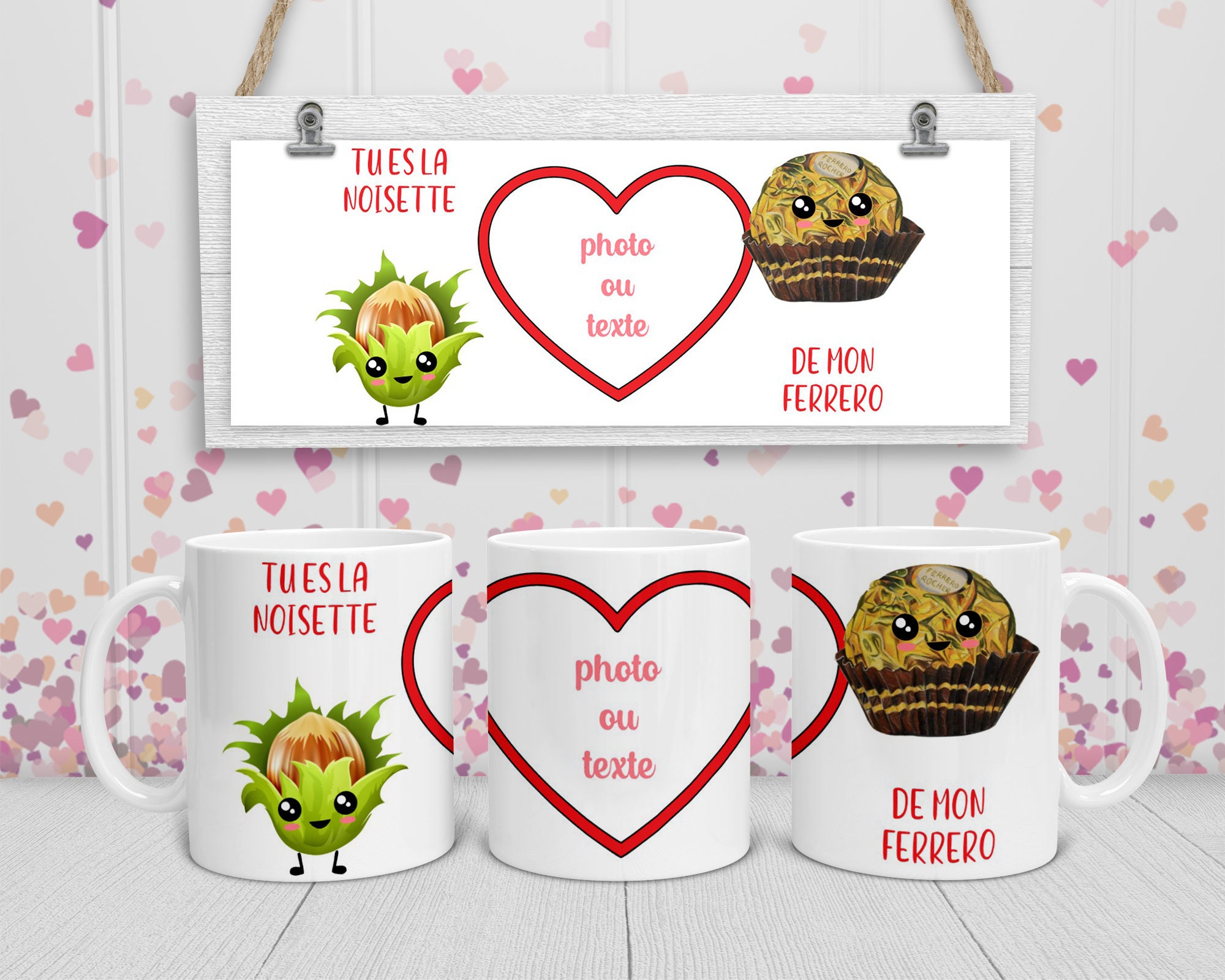 Mug Personnalisé St Valentin Mug Photo Mug Cadeau Tu Es La Noisette de Mon Ferrero 