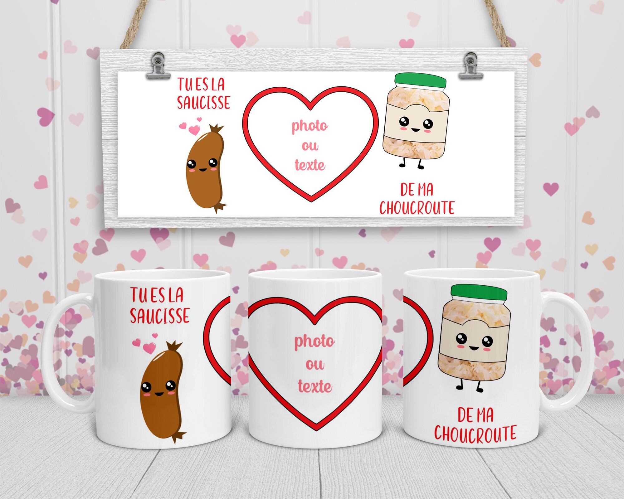 Mug Personnalisé St Valentin Mug Photo Mug Cadeau Tu Es La Saucisse de Ma Choucroute 