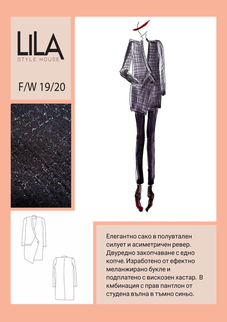 May include: A black and white illustration of a blazer with a single button closure and an asymmetrical lapel. The text "LILA STYLE HOUSE F/W 19/20" is visible in the top left corner of the image. The text "Елегантно сако в полувтален силует и асиметричен ревер. Двуредно закопчаване с едно копче. Изработено от ефектно меланжирано букле и подплатено с вискозен хастар. В кмбинация с прав пантлон от студена вълна в тъмно синьо." is visible in the bottom right corner of the image.