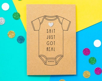 Funny New Baby Card, First Baby Card, Pregnancy card, Expecting Card, Funny Card Shit Just got Real