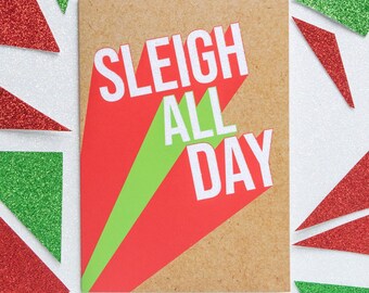 Funny Christmas Card, Sleigh All Day, Funny Christmas Cards, Funny Xmas Cards, Funny Holiday Cards, Cute Christmas Card, Christmas Card Pack