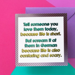 Funny Love Card, Funny Valentine's Day Card, Funny Husband Birthday Card, Funny wife birthday card, Life is Short
