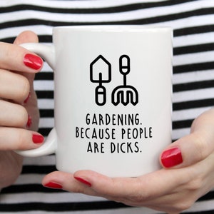 Funny Gardening Mug. Gardening Gift, Gift for Gardener, Gardening lover, Gardener Mug, Landscaper Gift, Gift For Her