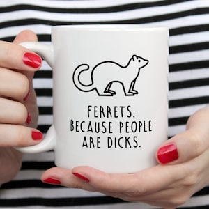 Ferret Mug, Ferret Gift, Ferret Owner Gift, Funny Ferret Coffee Mug, Cute Ferret Mug