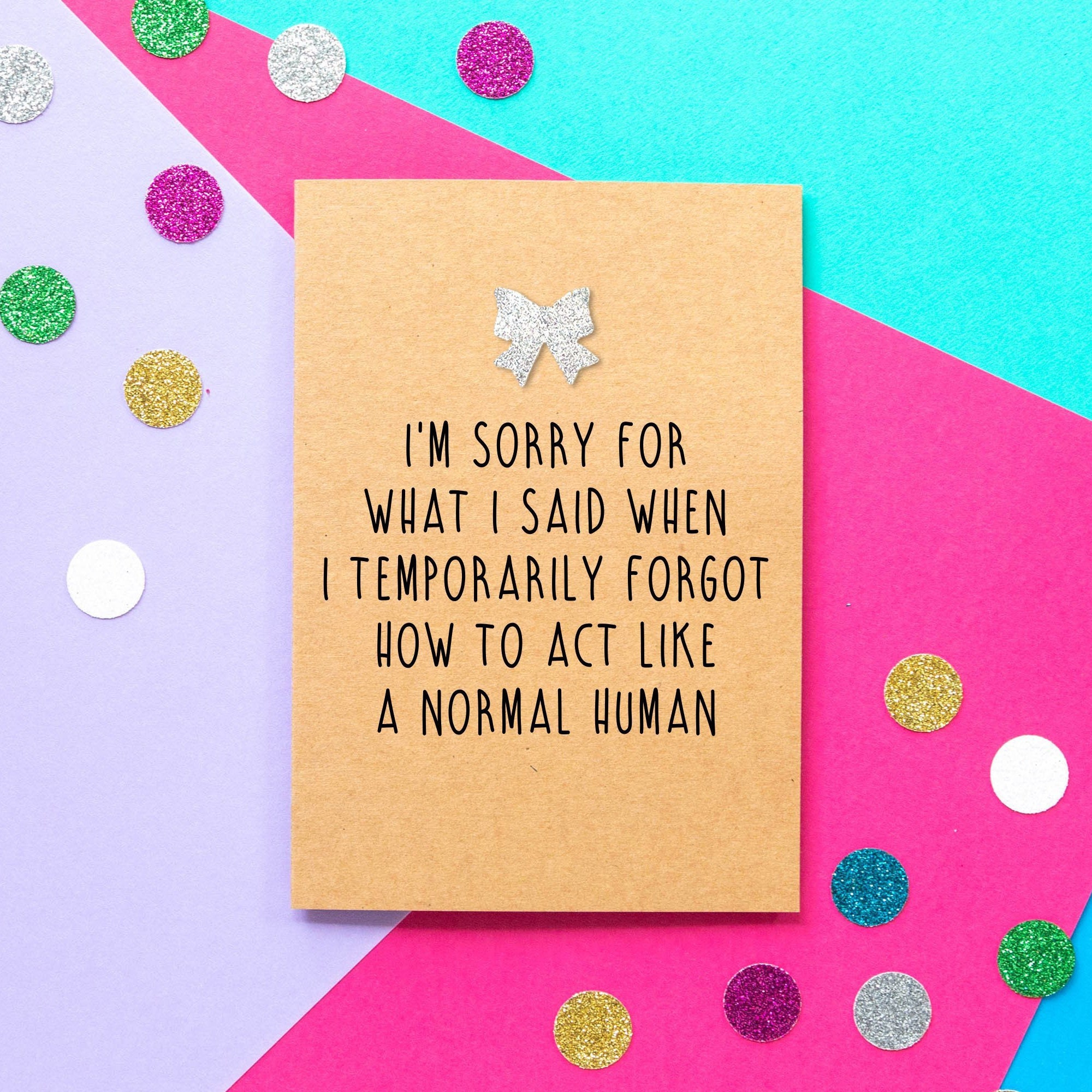 Funny Apology Card: I'M Sorry For What I Said When I - Etsy