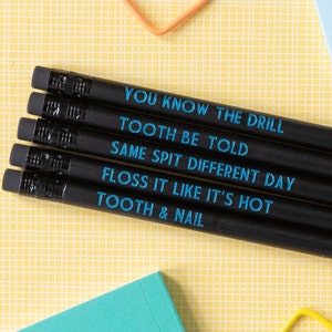 Dentist Pencil Set | Same Spit Different Day