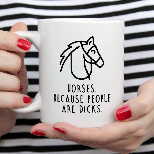 Horse Mug, Horse Gift, Equestrian Gift, Horse Owner Gift, Funny Horse Coffee Mug, Cute Horse Mug