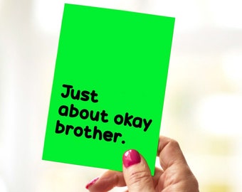 Nasty Neon Card || Okay Brother