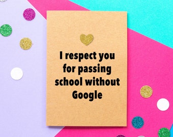 Funny Father's Day Card | Passing School without Google, Cheeky, Rude Sarcastic Humorous card, Dad Birthday Card, For Grandad, Step Dad