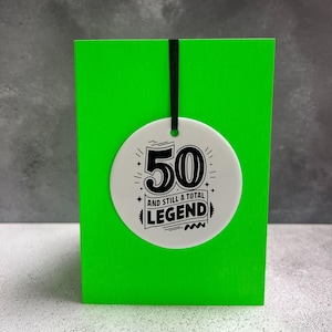 Funny 50th Birthday Card, 50th Birthday Gift, 50th Birthday Card for Him, 50th Birthday Card for Her, 50 and Still a Total Legend