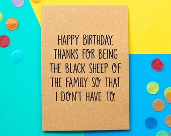 Funny Brother Birthday Card | Thanks For Being The Black Sheep of The Family So I Don't Have To
