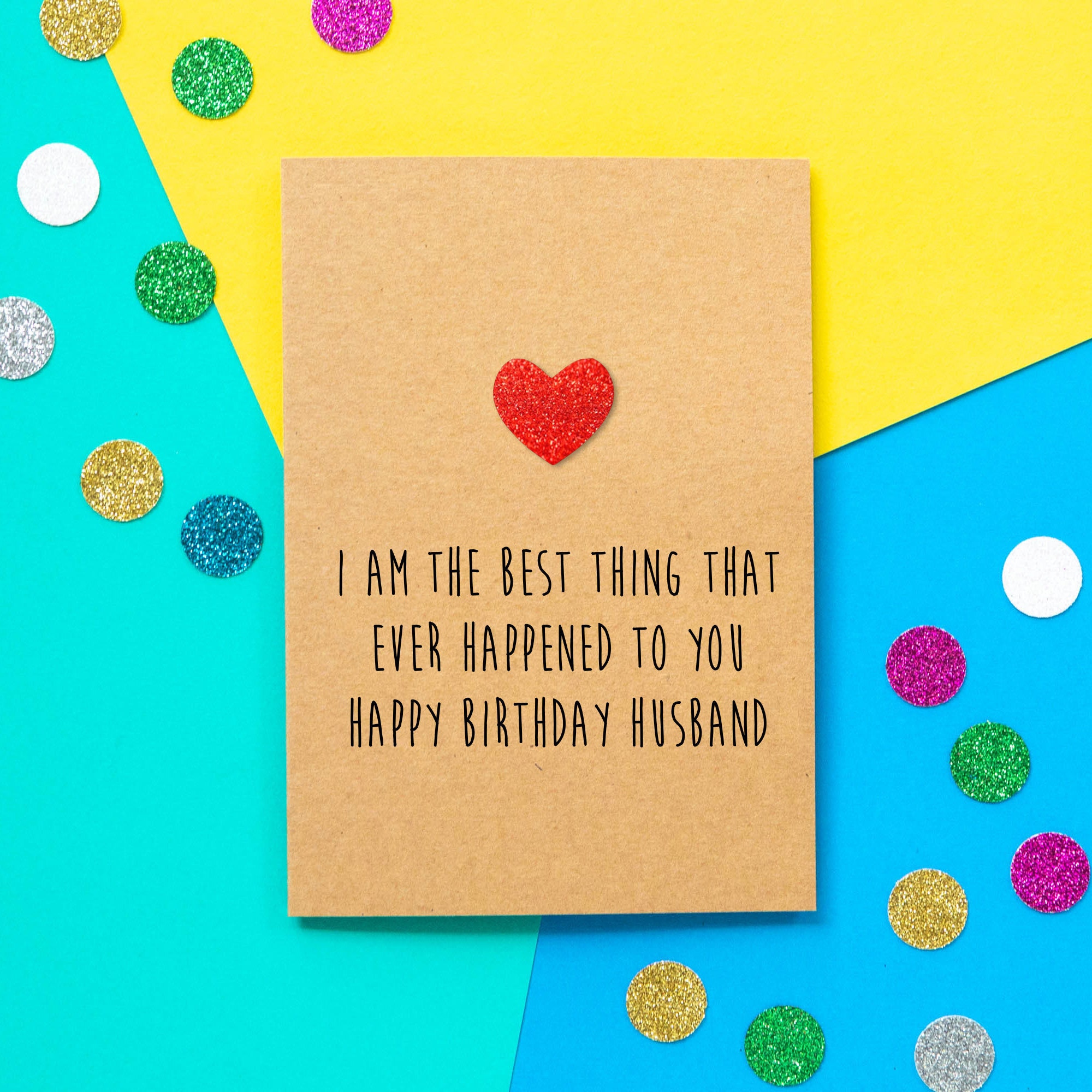 Funny Husband Birthday Card I Am the Best Thing That Ever - Etsy