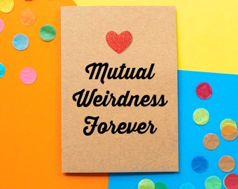 Funny wedding card, Funny marriage card, Funny engagement card, Funny anniversary card, Funny card: Mutual weirdness forever