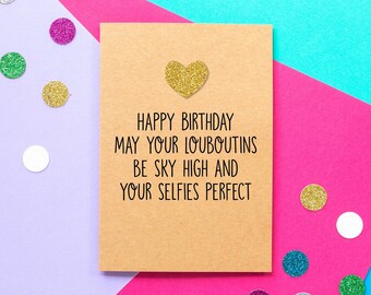 Louboutin Card, 18th Birthday Card, 21st Birthday Card, Teenager Birthday Card, Friend Birthday Card, Selfie Birthday Card