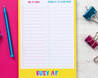 Busy AF Notepad | A5 Notepad to do list, Funny Notepad